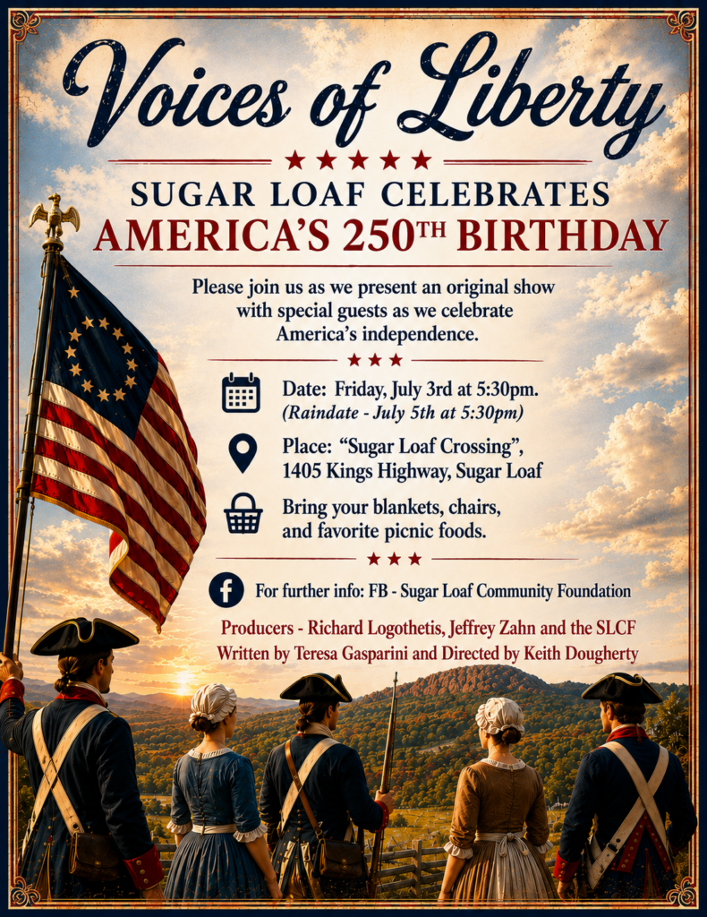 Voices of liberty Sugar Loaf celebrates America's 250th Birthday