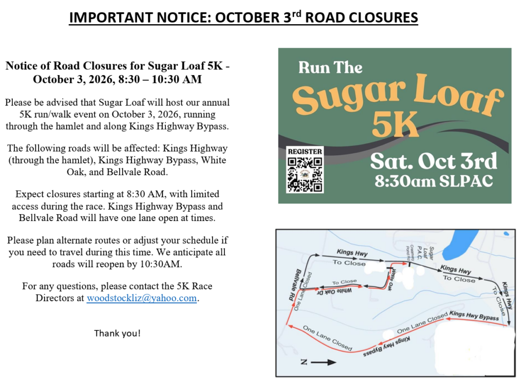 Notice of Road Closures for Sugar Loaf 5K race